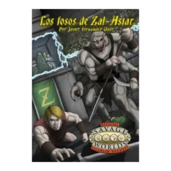 Savage Worlds: los fosos de Zal-Astar