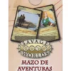 Savage Worlds: mazo de aventuras