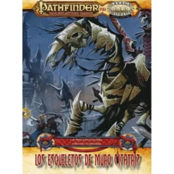 Savage Worlds Pathfinder: La Maldicion del Trono Carmesi - Los Esqueletos del Muro Cicatriz