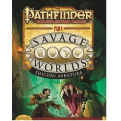 Savage Worlds: Pathfinder - Tapa Dura - Edicion KS