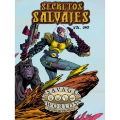 Savage Worlds: Secretos Salvajes Vol 1