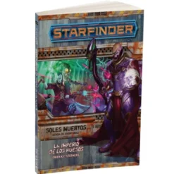 Starfinder: Soles Muertos 6. La Imperio de los Huesos