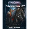 Stargrave: Cuarentena 37