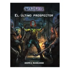 Stargrave: el Ultimo Prospector