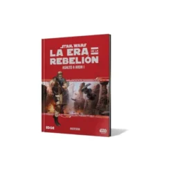 Star Wars: La Era de la Rebelion - Asalto a Arda I
