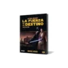 Star Wars: La Fuerza y el Destino