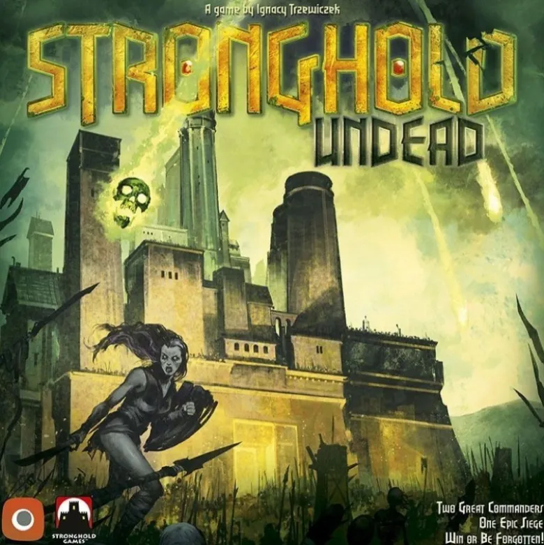 Stronghold Undead: Segunda Edicion