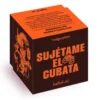 Sujetame el Cubata