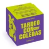 Tardeo con Colegas