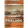 TERRAFORMING MARS: Preludio (Castellano)