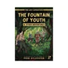 The Lost Expedition: The Fountain of Youth and Other Adventures