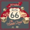 The Mother Road RUTA 66 (castellano) + promos
