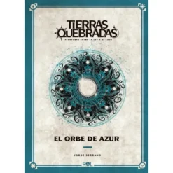 Tierras Quebradas: El Orbe de Azur