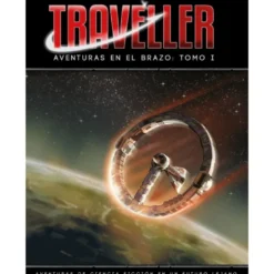 Traveller: Aventuras en el Brazo: Tomo I