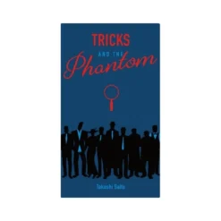 Tricks and the Phantom