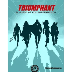 Triumphant: el juego de rol super heroico