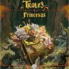 Troles y Princesas