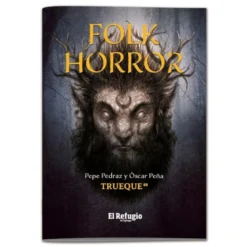 Trueque: Folk Horror