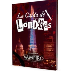 Vampiro: La Mascarada 5 edicion: La Caida de Londres
