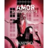Vampiro: La Mascarada 5 edicion: Amor Sanguinolento
