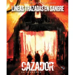Vampiro: La Mascarada 5 edicion: Cazador, la Venganza - Lineas Trazadas en Sangre