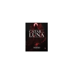Vampiro: La Mascarada 5 edicion: Catar la Luna