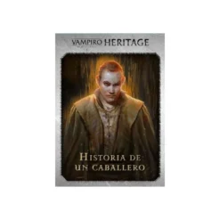 Vampiro la Mascarada Heritage: Expansion Historia de un Caballero