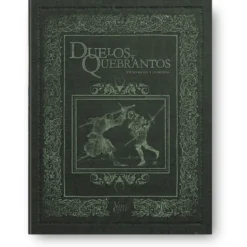 Villa y Corte: Duelos y Quebrantos