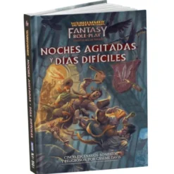 Warhammer Fantasy Roleplay: Noches Agitadas y Dias Dificiles
