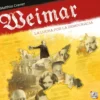 Weimar: La lucha por la democracia